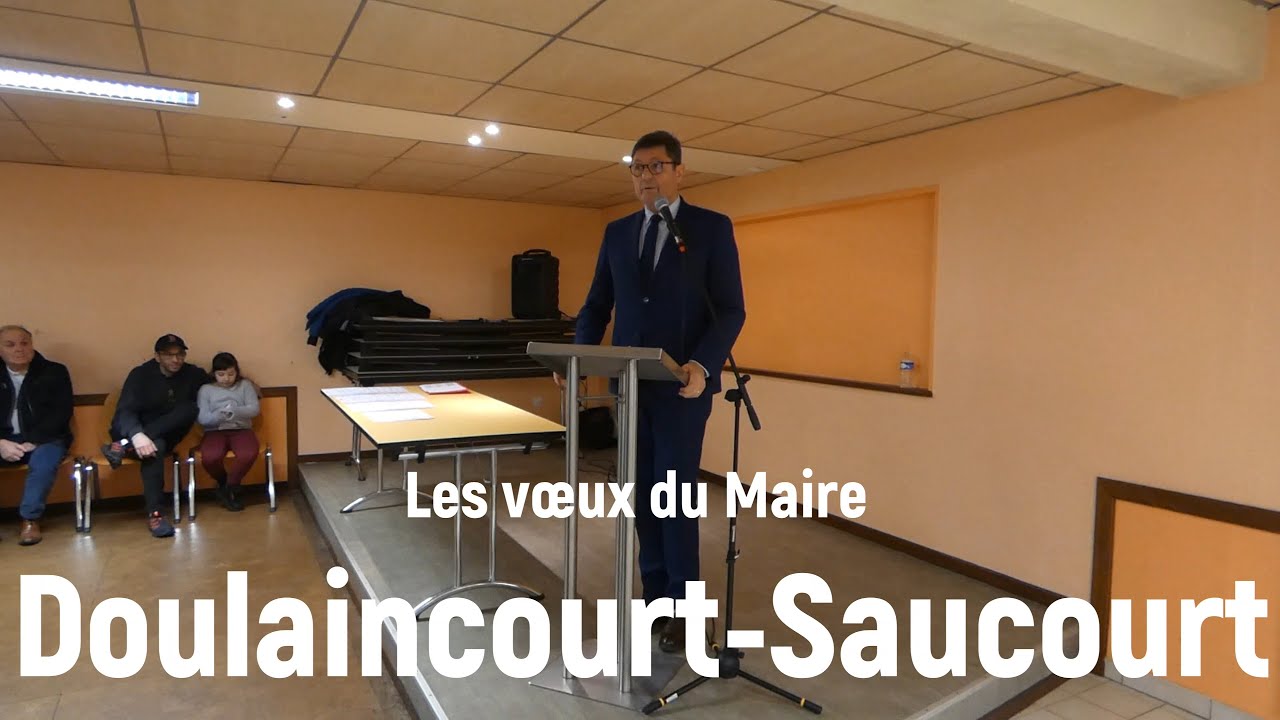 Doulaincourt Saucourt les voeux du Maire 2026