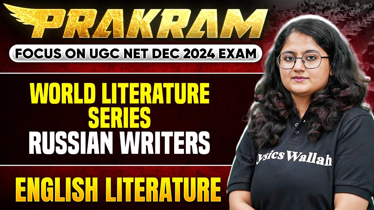 World Literature Series: Russian Writers | UGC NET English Literature 2024 | Dikshya Samantarai