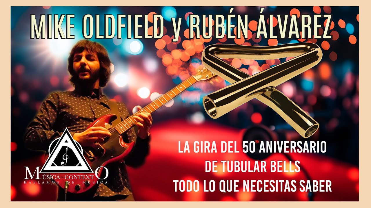 Mike Oldfield, Rubén Álvarez y la gira del 50 aniversario de Tubular Bells
