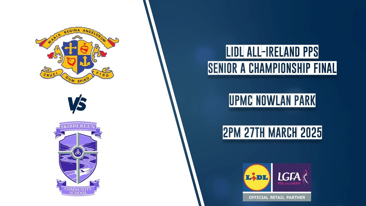 Loreto College Cavan vs Skibbereen Community School - 2025 Lidl All-Ireland PPS Senior A Final 🏆