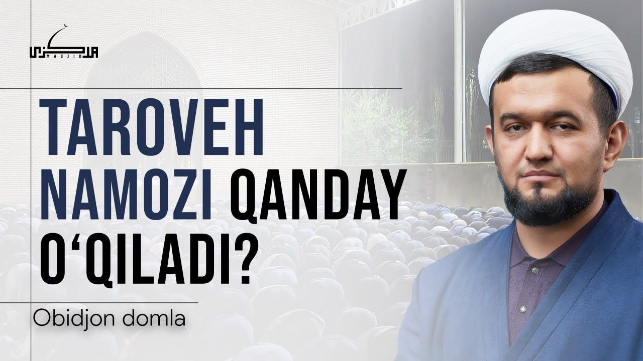 Taroveh namozi qanday o‘qiladi?
