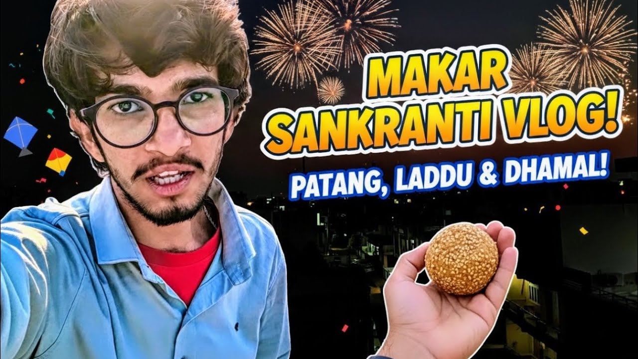 Sabse Unchi Patang Kiski? 🪁 Makar Sankranti Special Vlog 🏮: Daily Vlogging ।। Day-58 ।।