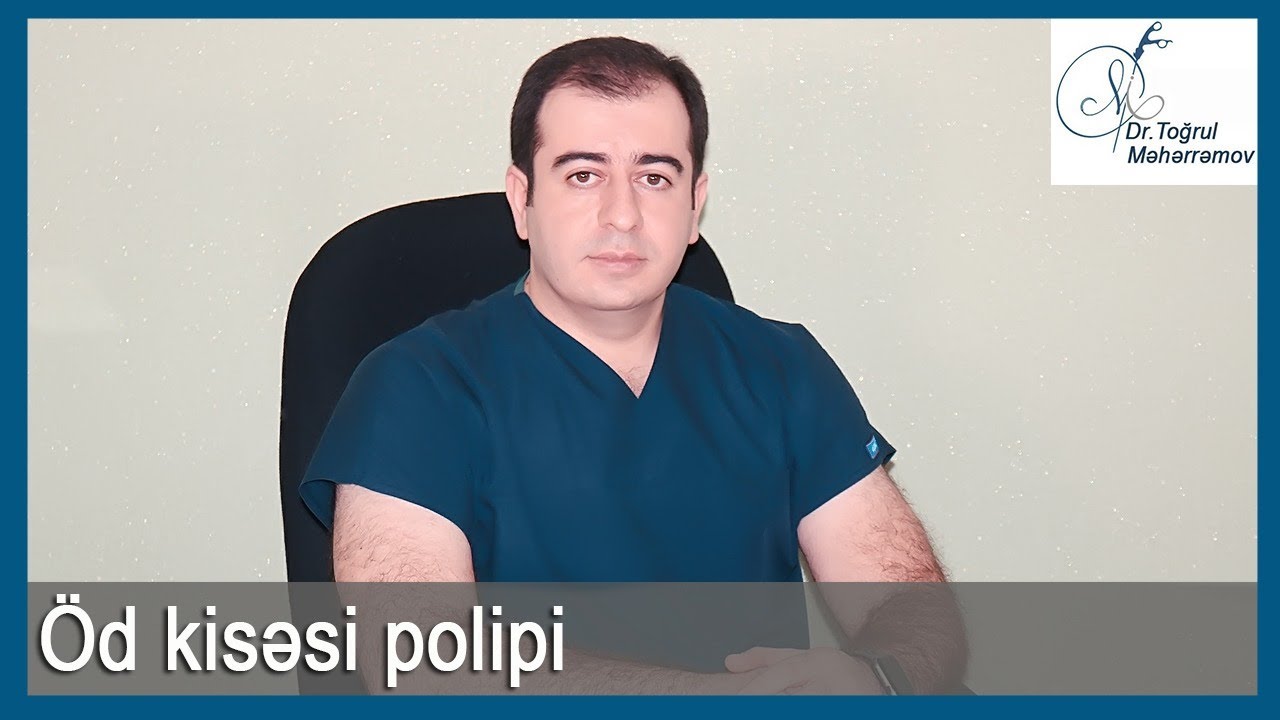 &Ouml;d kisəsi poliplərinin m&uuml;alicəsi