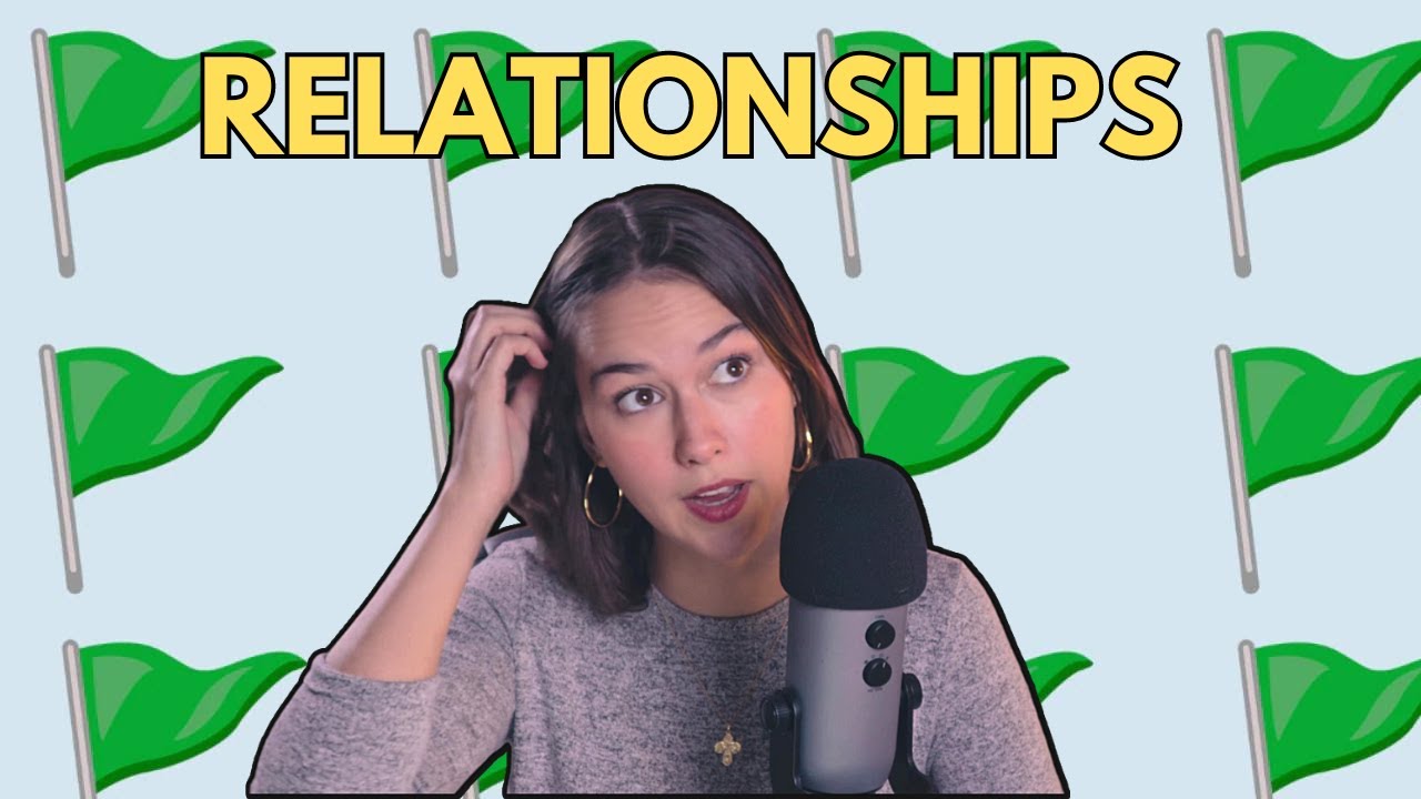 Green Flags in Relationships