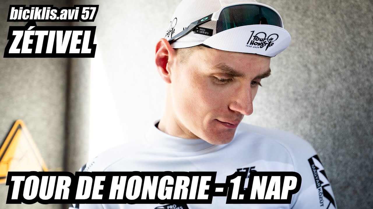 Tour de Hongrie 2025 - 1. nap | biciklis.avi 57