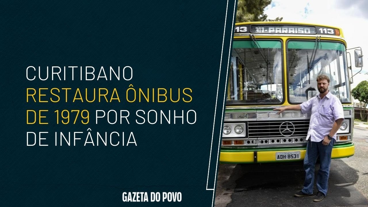 Curitibano compra e restaura ônibus de 1979 para realizar sonho de infância