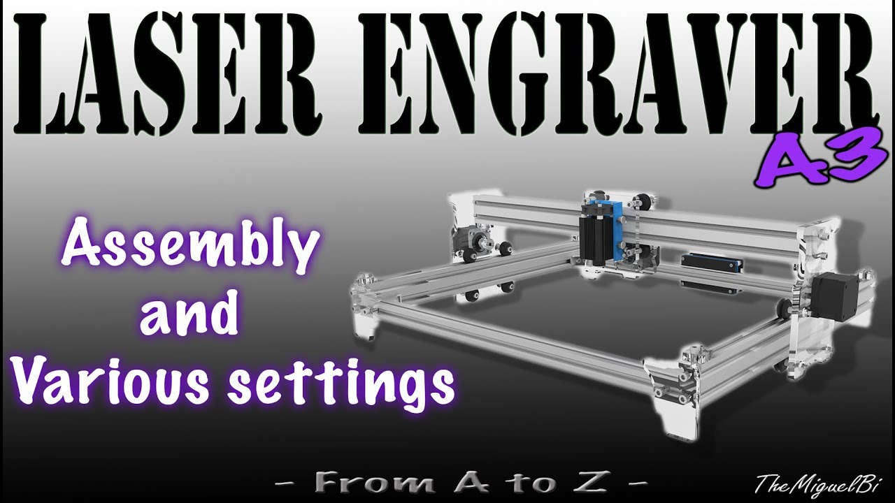 ⚛️☢️ Videotutorial - Laser Engraver 2.5W A3 (400x300mm) [UHD 4K] ☢️⚛️