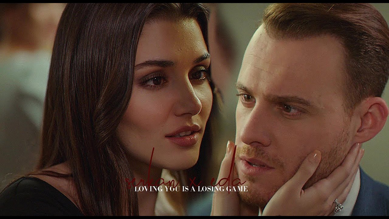 ❖Serkan x Eda [ loving you is a losing game ]