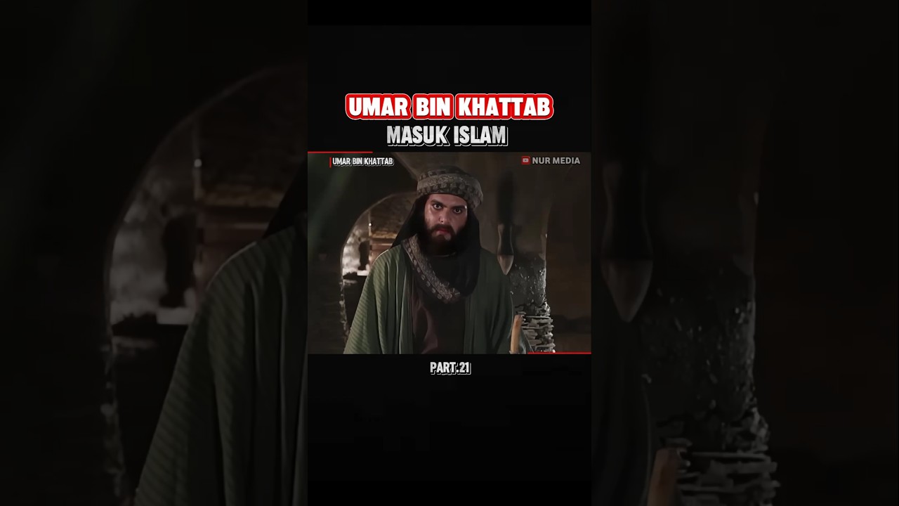 Umar Bin Khattab Masuk Islam. Part21 | Nur Media 