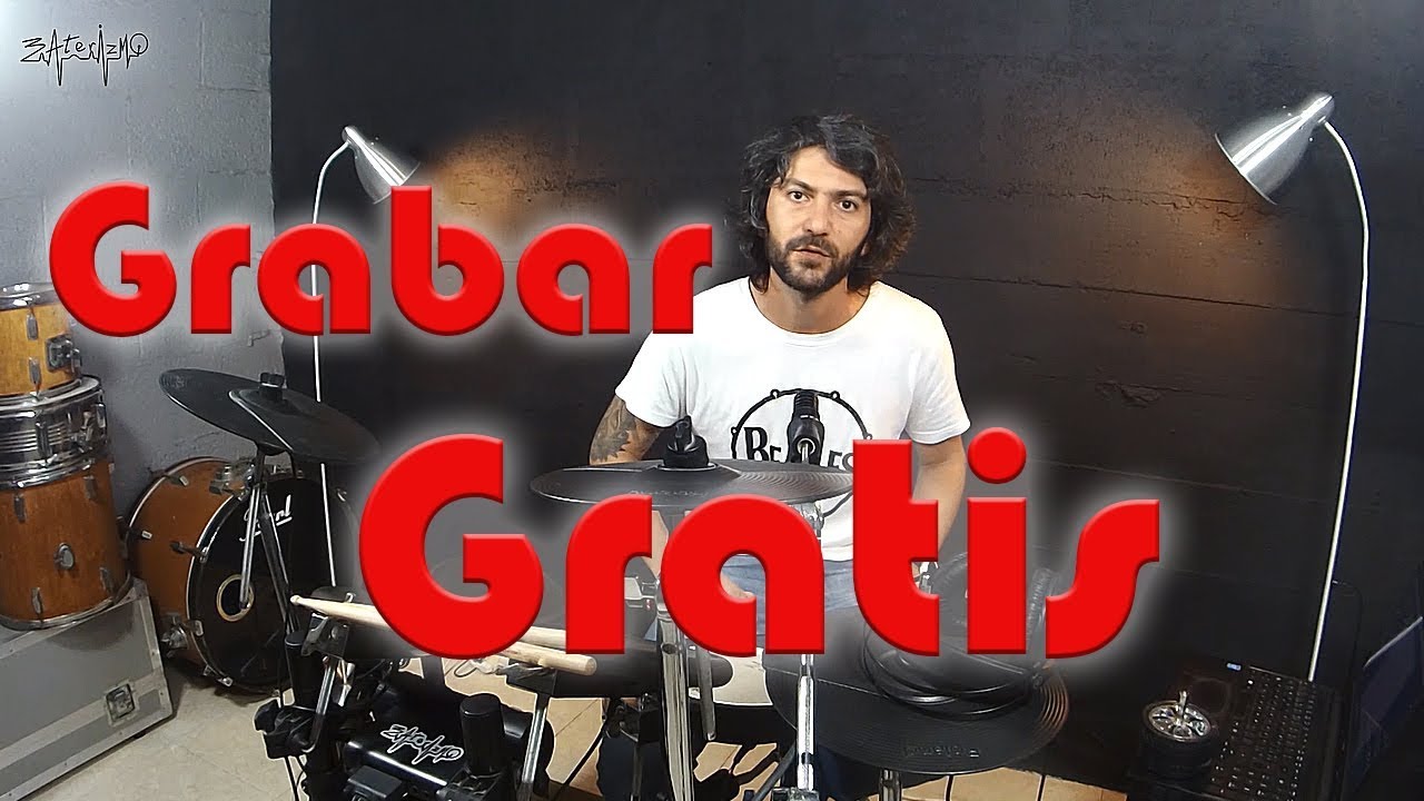 Como Grabar Bateria Gratis - Programas De Grabacion Gratis