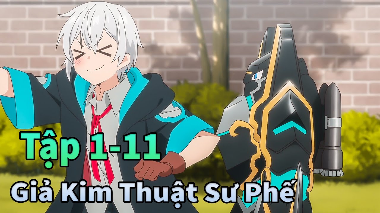 ANIME THÁNG 3 | Chuyển Sinh Giả Kim Thuật Sư Mạnh Nhất Tập 1-11 | Mèo Gầy Review