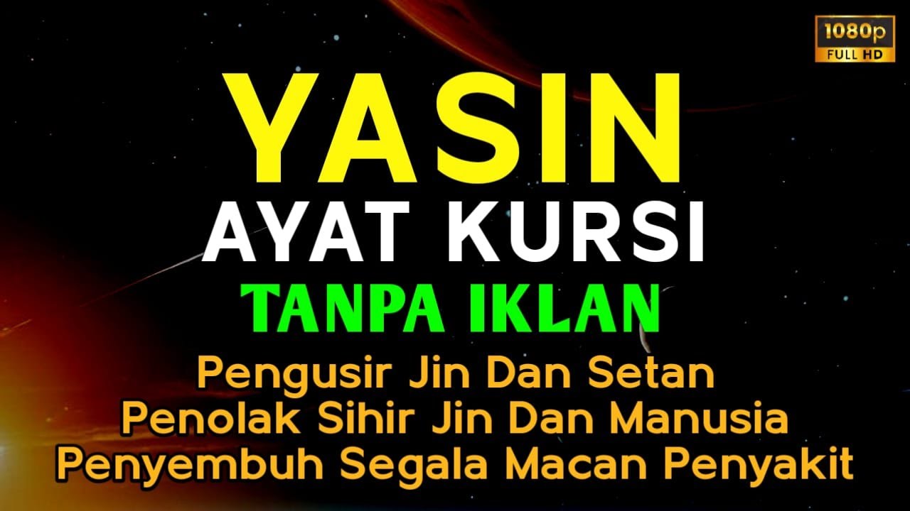 Surah Yasin & Ayat Ruqyah Pengusir Setan dan Jin Serta Penyembuh Macam Penyakit, Ngaji Alaa Yaser