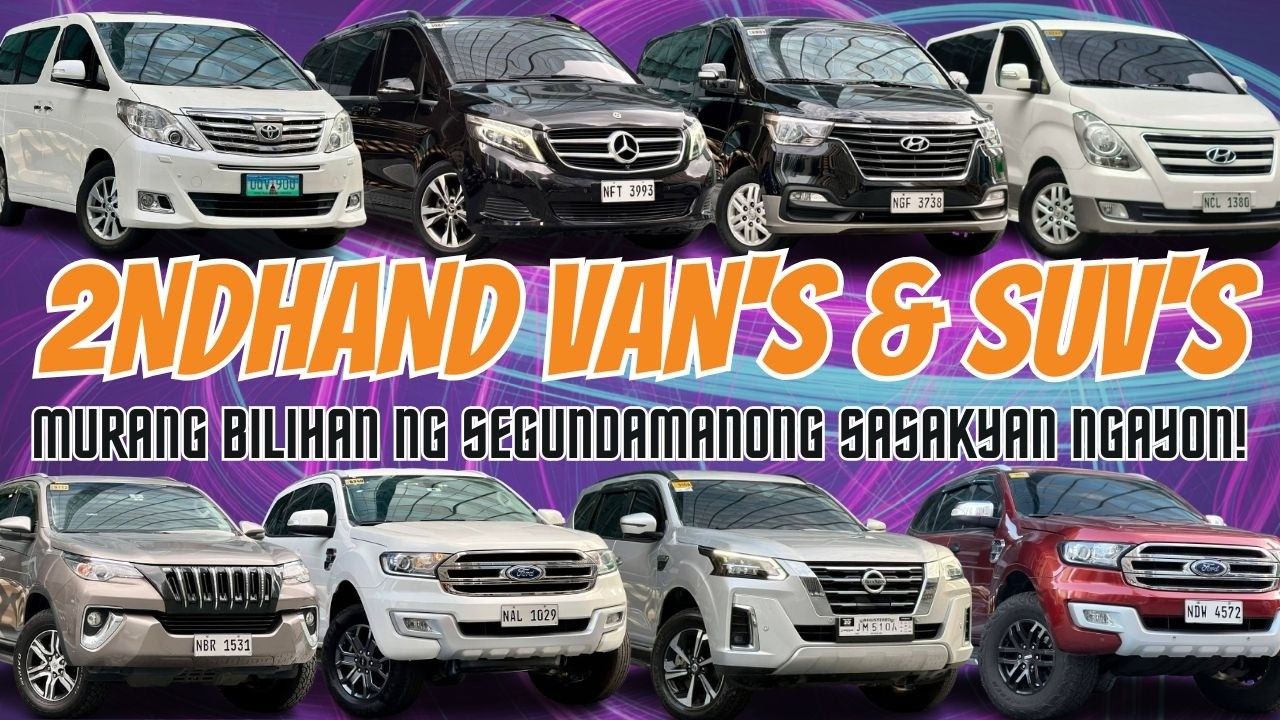 Secondhand Van's and SUV's Philippines | Affordable at Well Maintained na Segundamanong Sasakyan