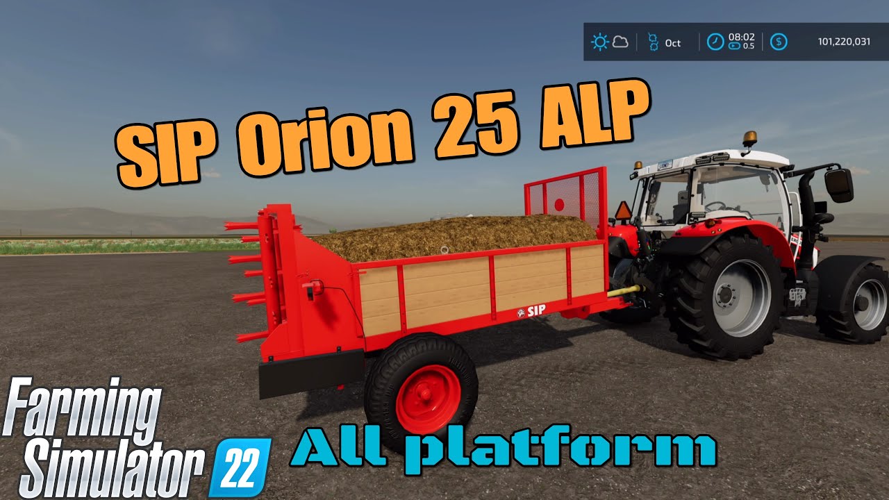 SIP Orion 25 ALP  / Mod for all platforms on FS22