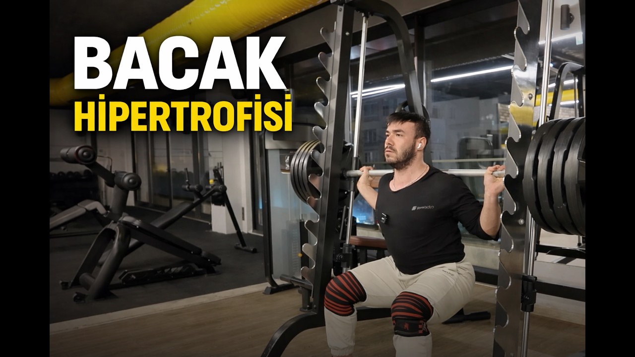 BACAK HİPERTROFİSİ | KALIN VE GÜÇLÜ BACAKLAR | YARIŞMAYA HAZIRLIK