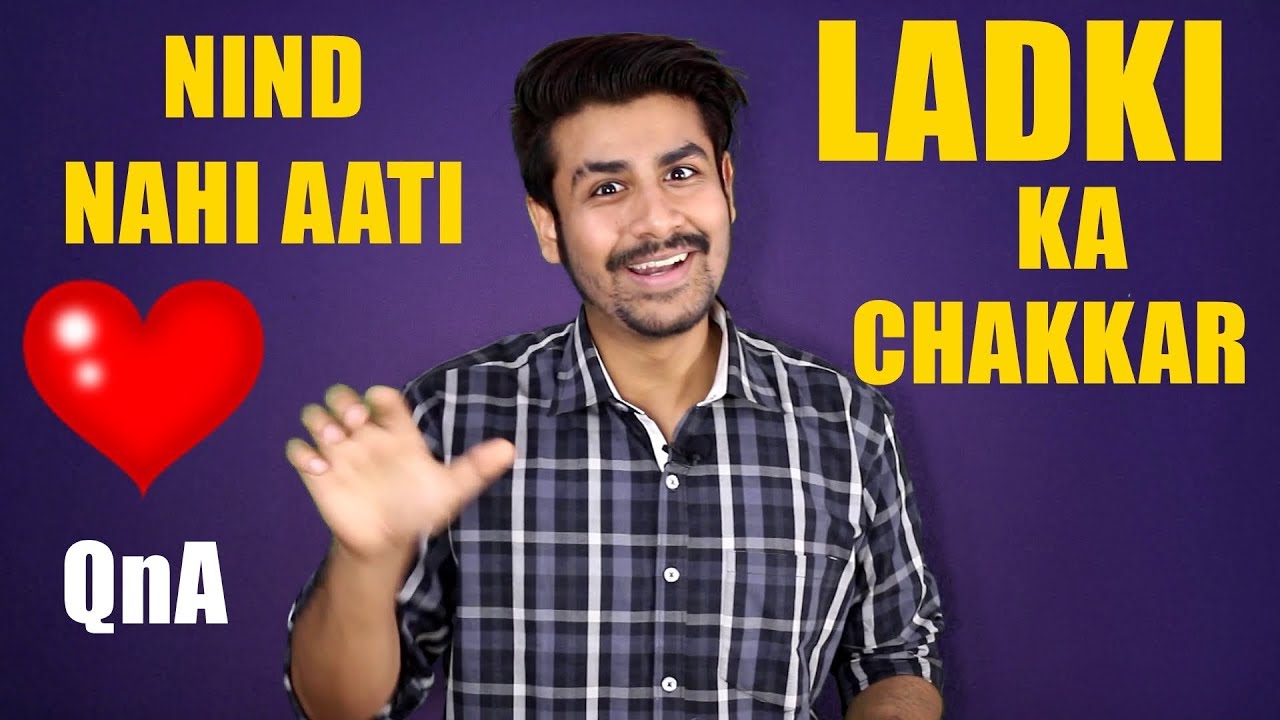 Ladki Ka Chakkar Hai Neend Nahi Aati ? | Relationship Advice QnA | Weekly Lifestyle