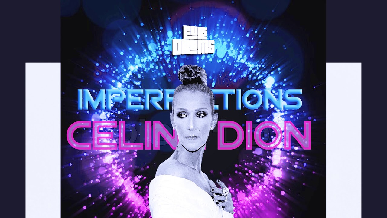 Céline Dion ⇏ Imperfections ⇍ DJ FUri DRUMS Honest House EXTENDED Club Remix FREE DOWNLOAD