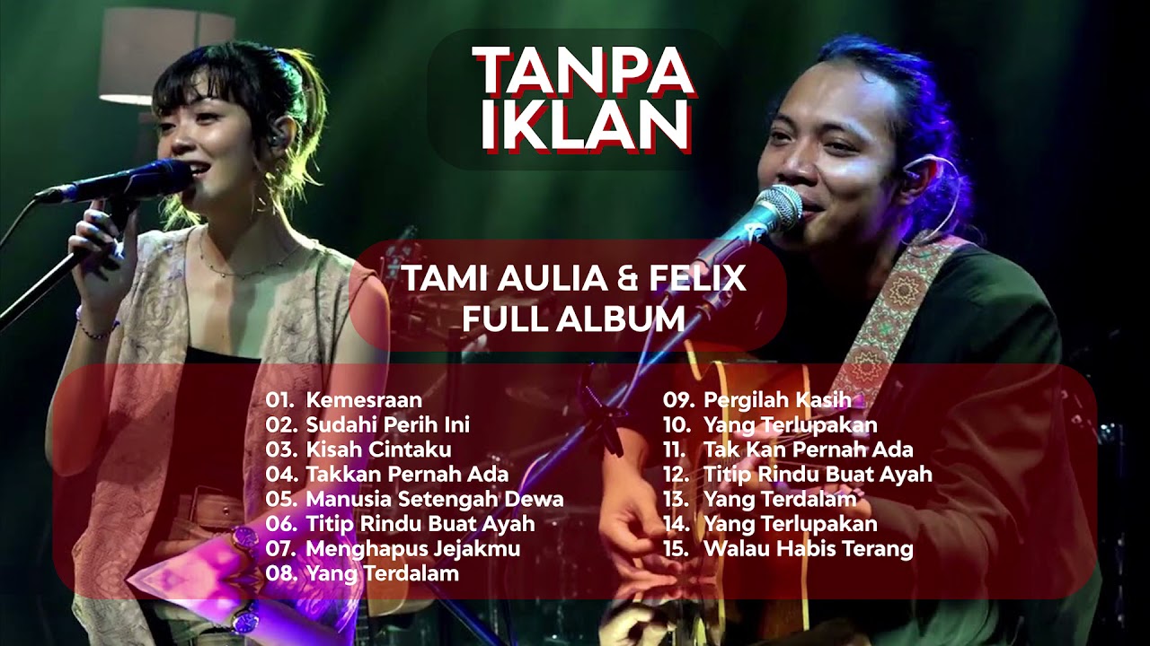 COVER TAMI AULIA & FELIX FULL ALBUM 2020 (TANPA IKLAN)