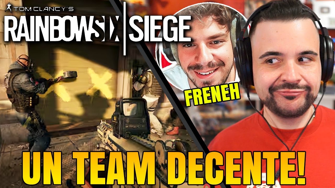 Finalmente un Team Decente con FRENEH - Rainbow six siege