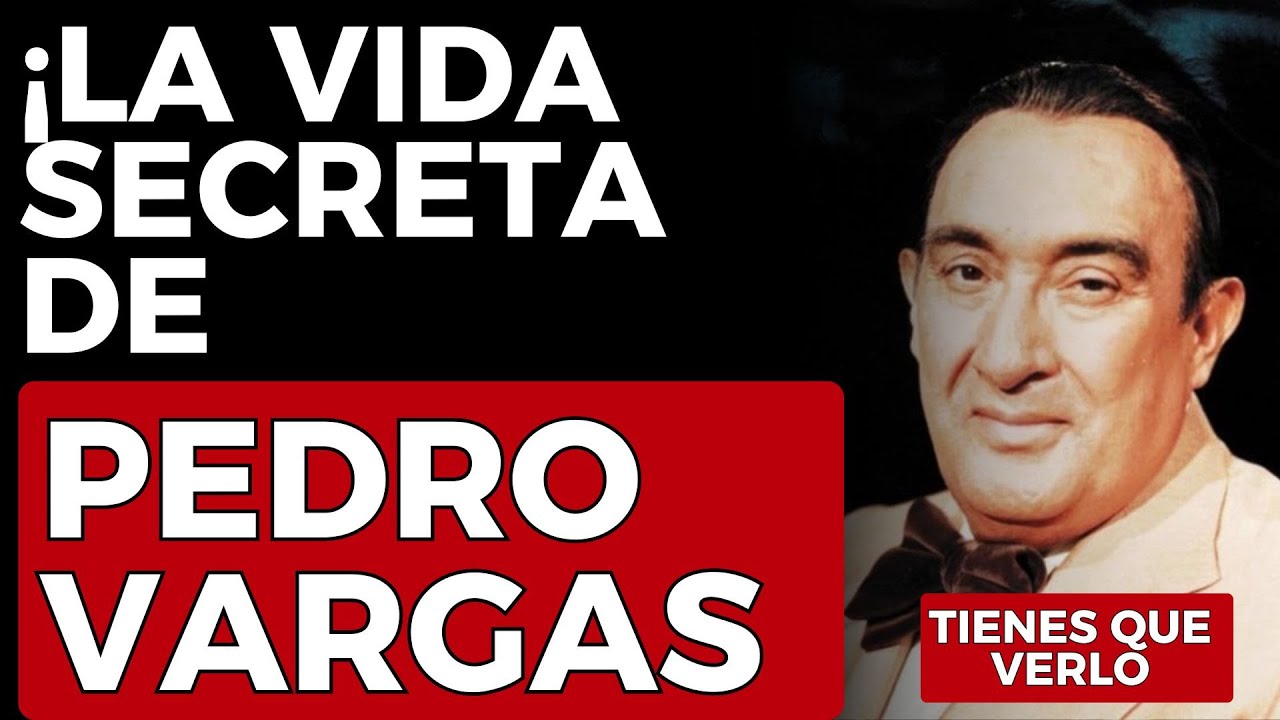 📜 La historia oculta de Pedro Vargas que nadie te cont&oacute; 🎶