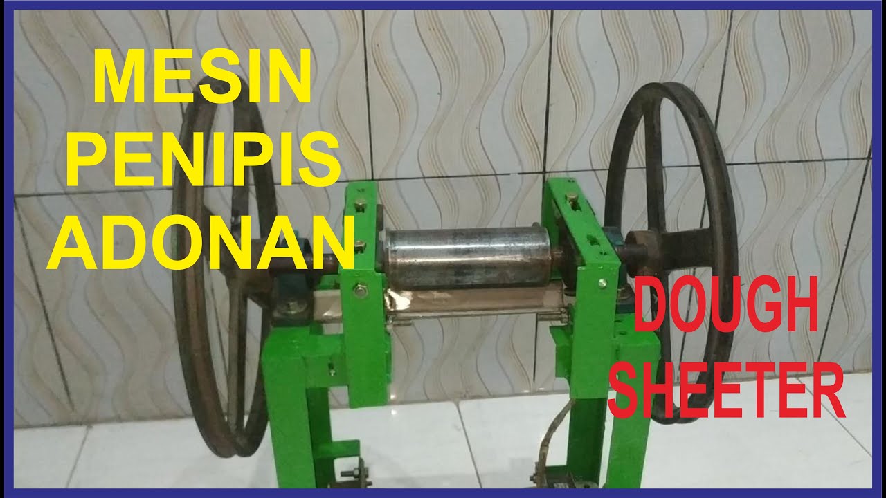 Mesin Penipis Adonan Menggunakan Dinamo Mesin Cuci || Dough Sheeter Form Scraps