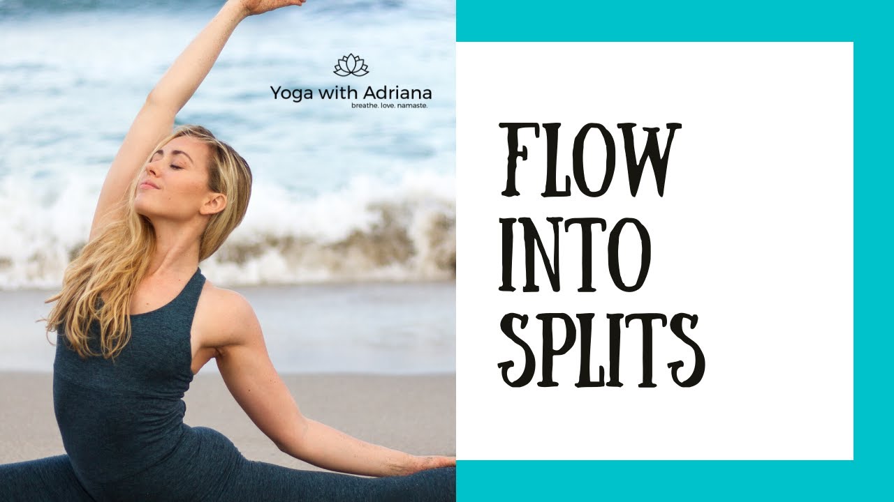 Flow into Splits: 30 Minute Hip & Hamstring Opening Yoga Practice - Recorded Live