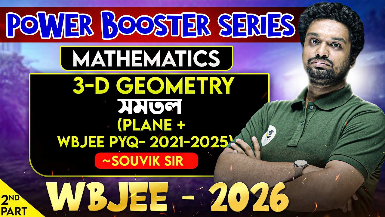 WBJEE 3D Geometry: 3D Plane (সমতল) | Last 5 Years PYQs (2021-2025) + Concept One-Shot 🎯
