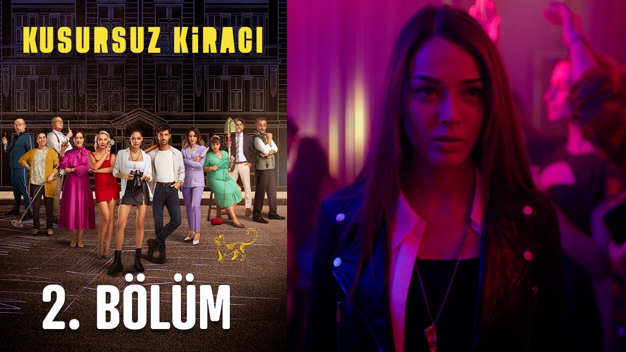 Kusursuz Kiracı 2. Bölüm