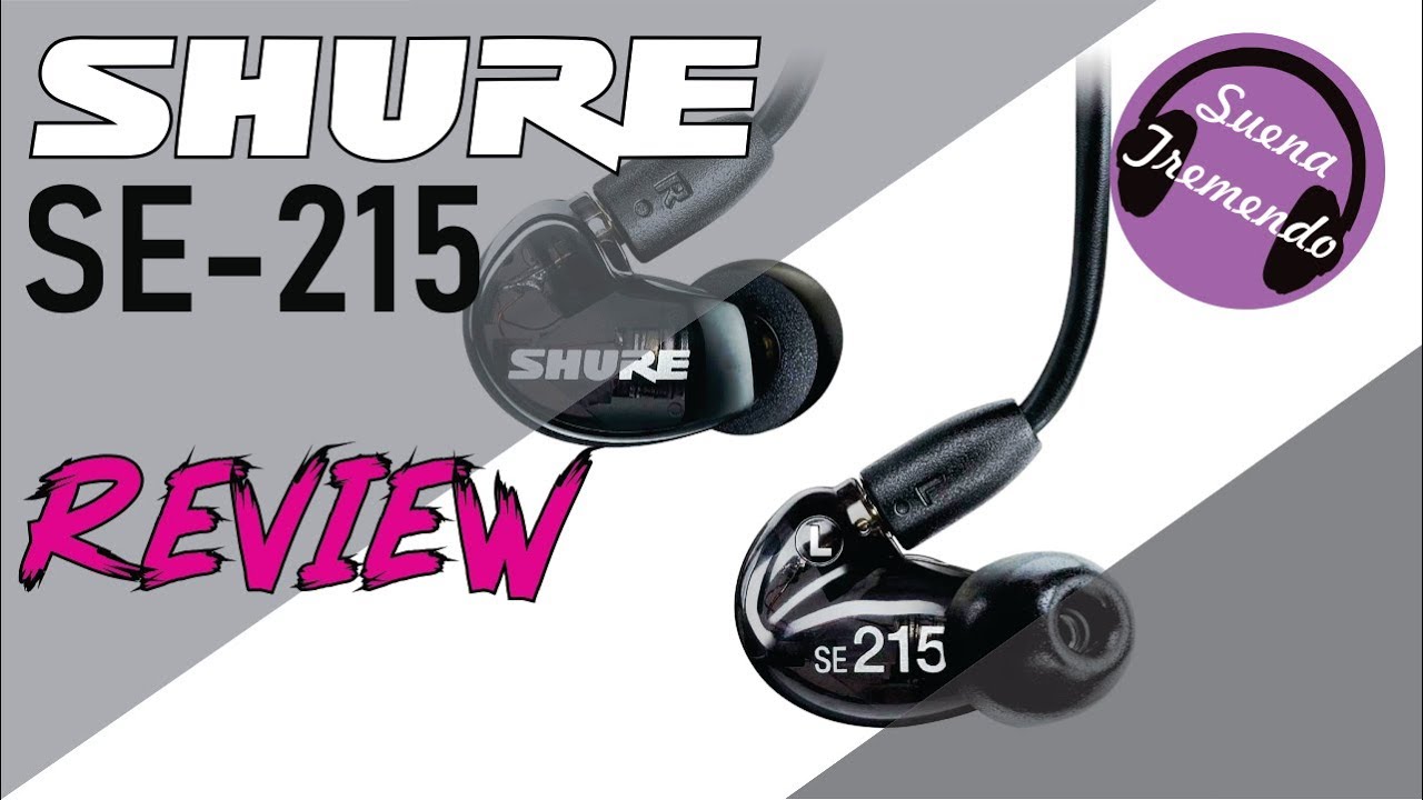 Un Clásico Siempre Vigente | Shure SE215