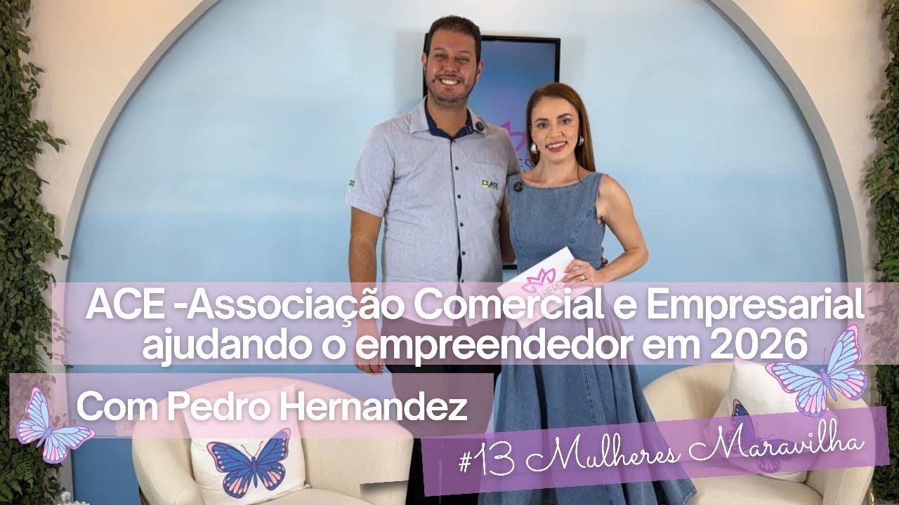 Pedro Hernandez e ACE Sao Joao - MULHERES MARAVILHA #13
