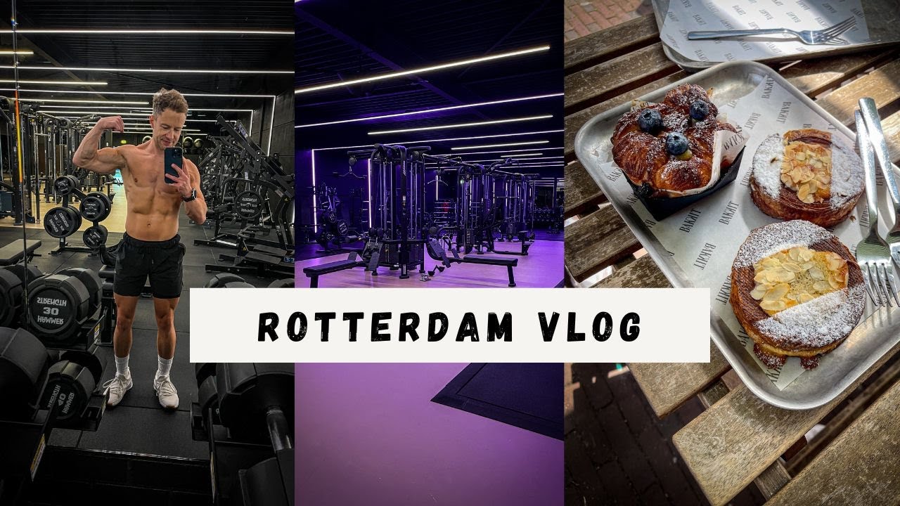 48 Hours in Rotterdam - Food, Fitness and City Vibes