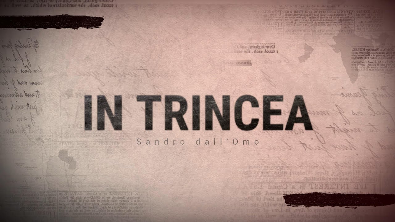 IN TRINCEA - by Sandro Dall'Omo.