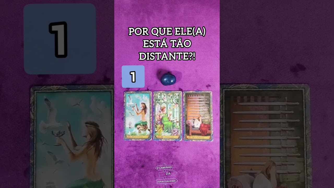 POR QUE ELE(A) EST&Aacute; T&Atilde;O DISTANTE?! #tarotonline #tarot #shorttarot