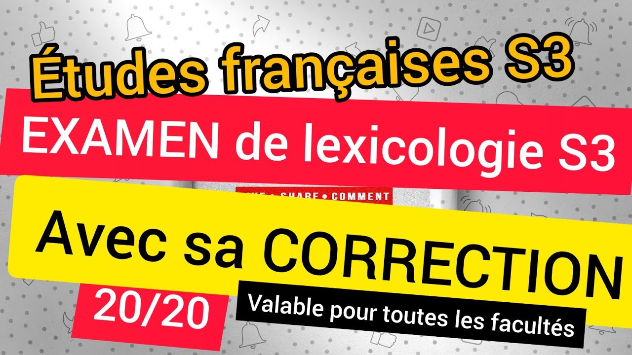 Études françaises S3: EXAMEN DE LEXICOLOGIE S3 avec sa CORRECTION