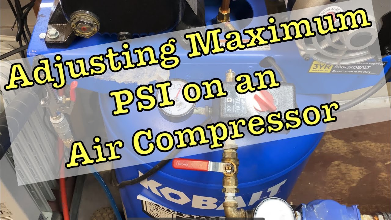 How To Adjust Maximum Cut-Out Pressure on an Air Compressor