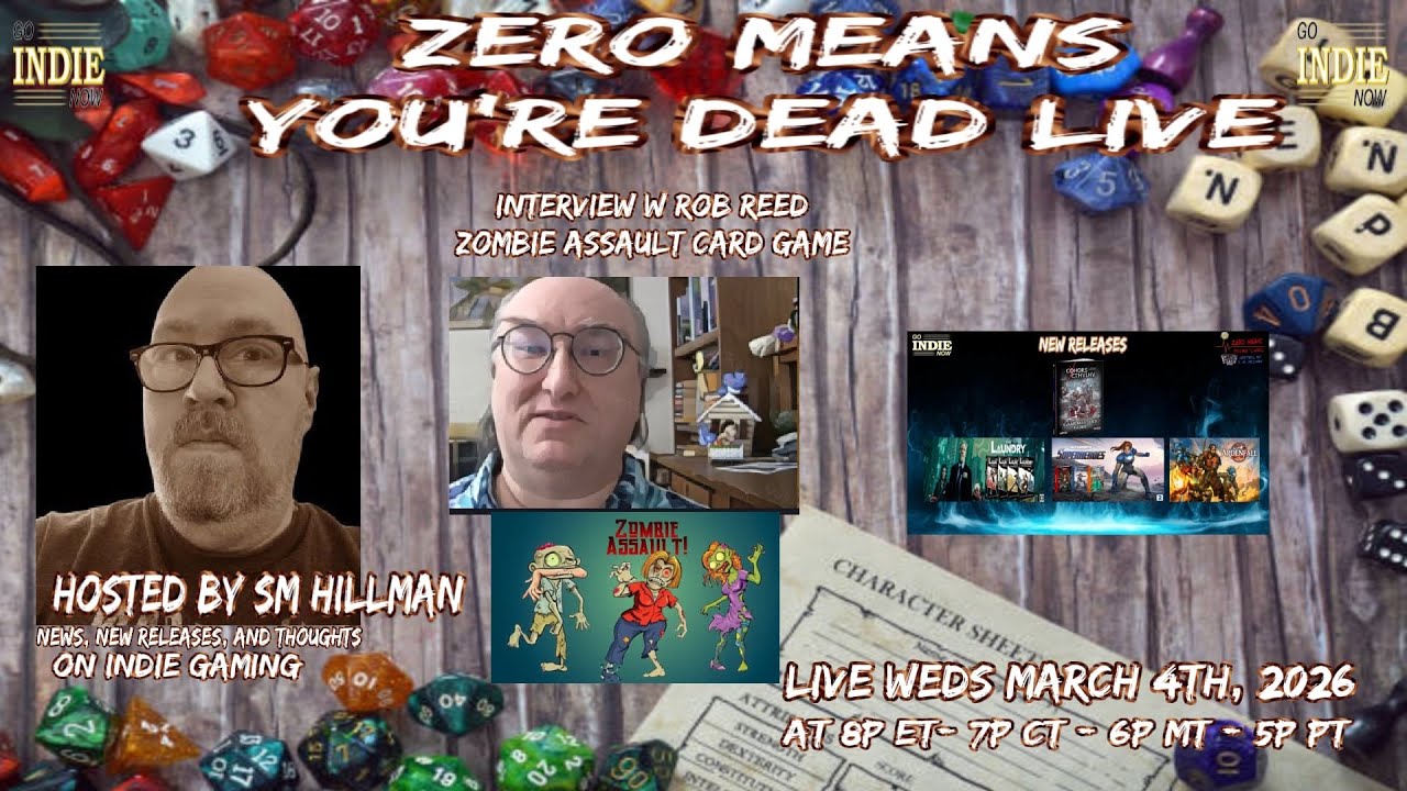 Zero Means You're Dead for March 4th 2026; Interview with Rob Reed.