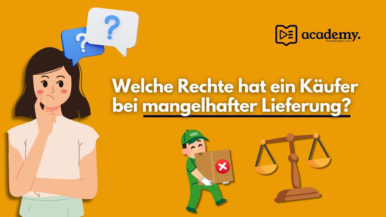 Recht | Welche Rechte hat ein Käufer bei mangelhafter Lieferung?