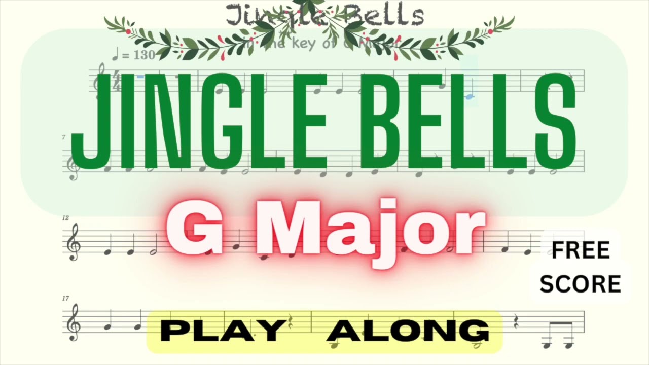 JINGLE BELLS - G Major - SCORE + BACKING TRACK