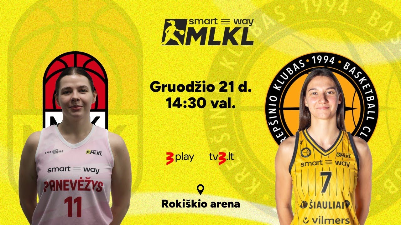 Open &bdquo;Smart Way&ldquo; MLKL: MKK &bdquo;Panevėžys&ldquo; &ndash; &Scaron;iaulių &bdquo;&Scaron;iauliai-Vilmers&ldquo;
