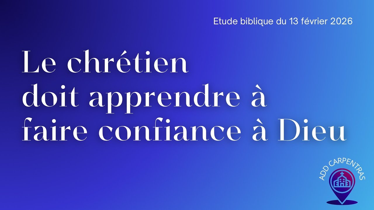 Étude biblique du 13/02/2026