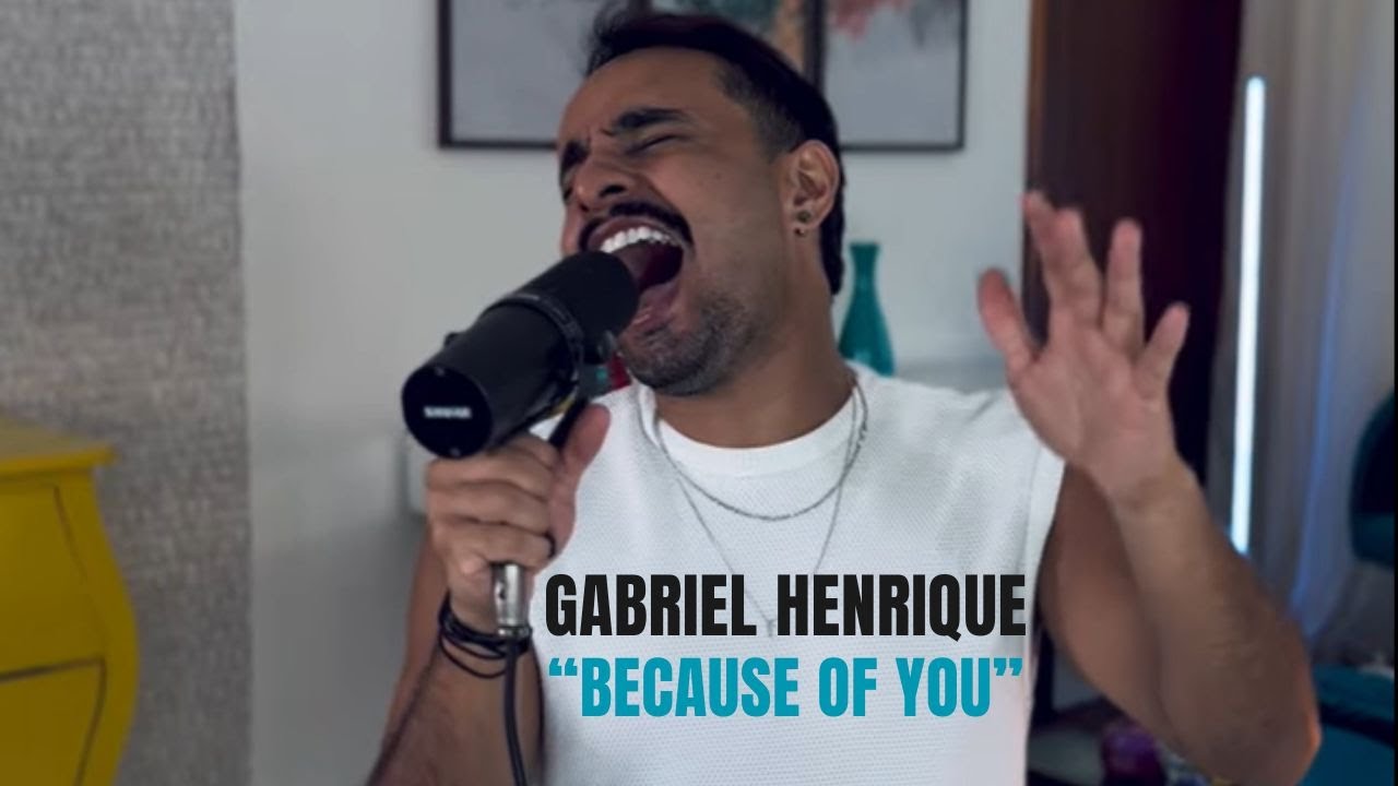 'Because of You' - Gabriel Henrique - New Reaction!!!