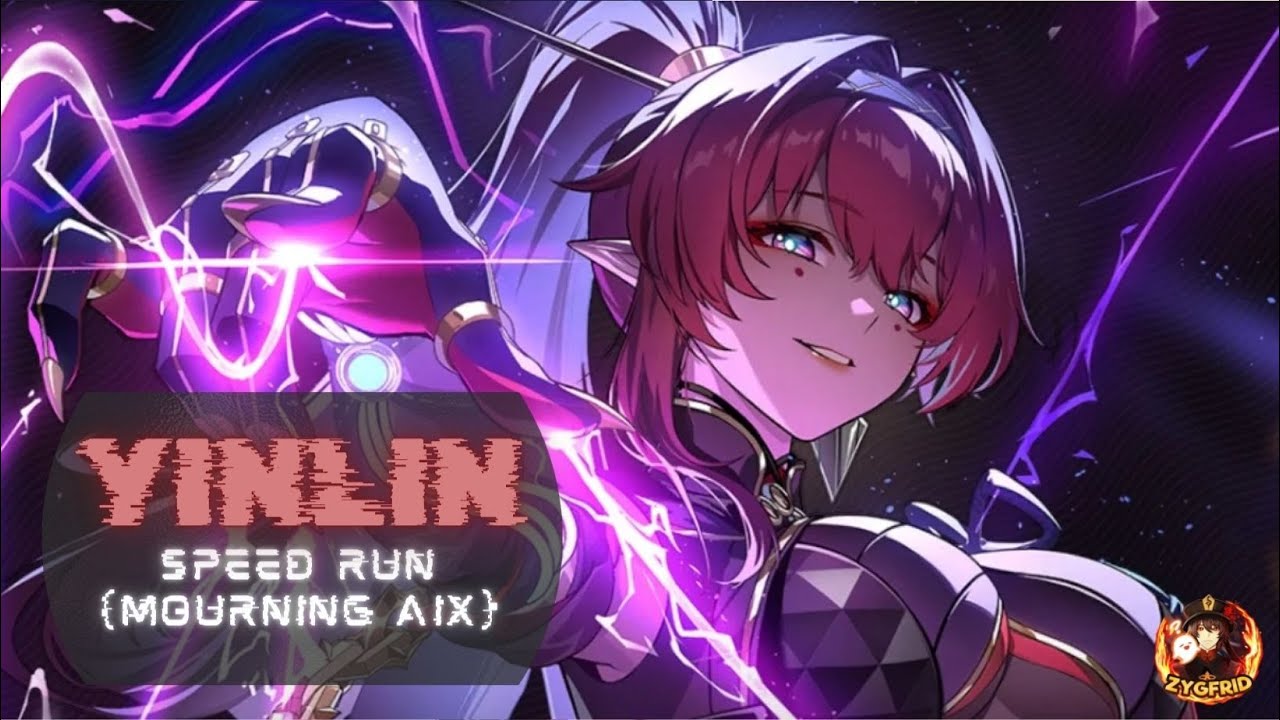 YinLin Speed Run Mourning Aix