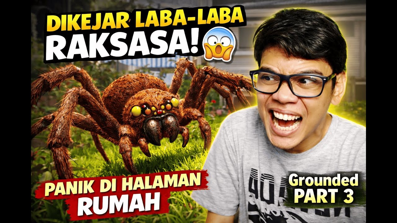 Dikejar Laba-Laba Raksasa! 😱 Panik di Halaman Rumah | Grounded Part 3
