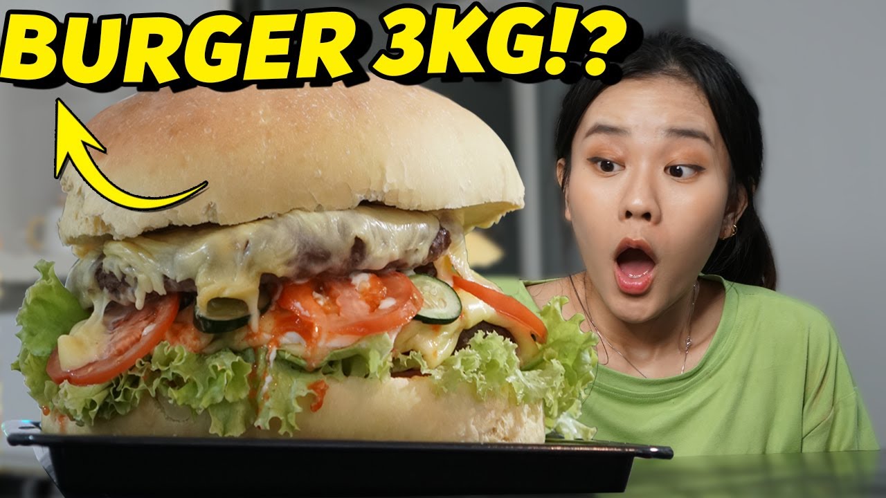 MASAK BURGER RAKSASA! SEBERAT 3KG+!