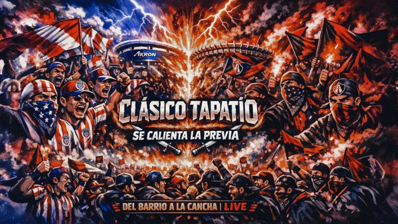 LIVE | Previa del Clásico Tapatío