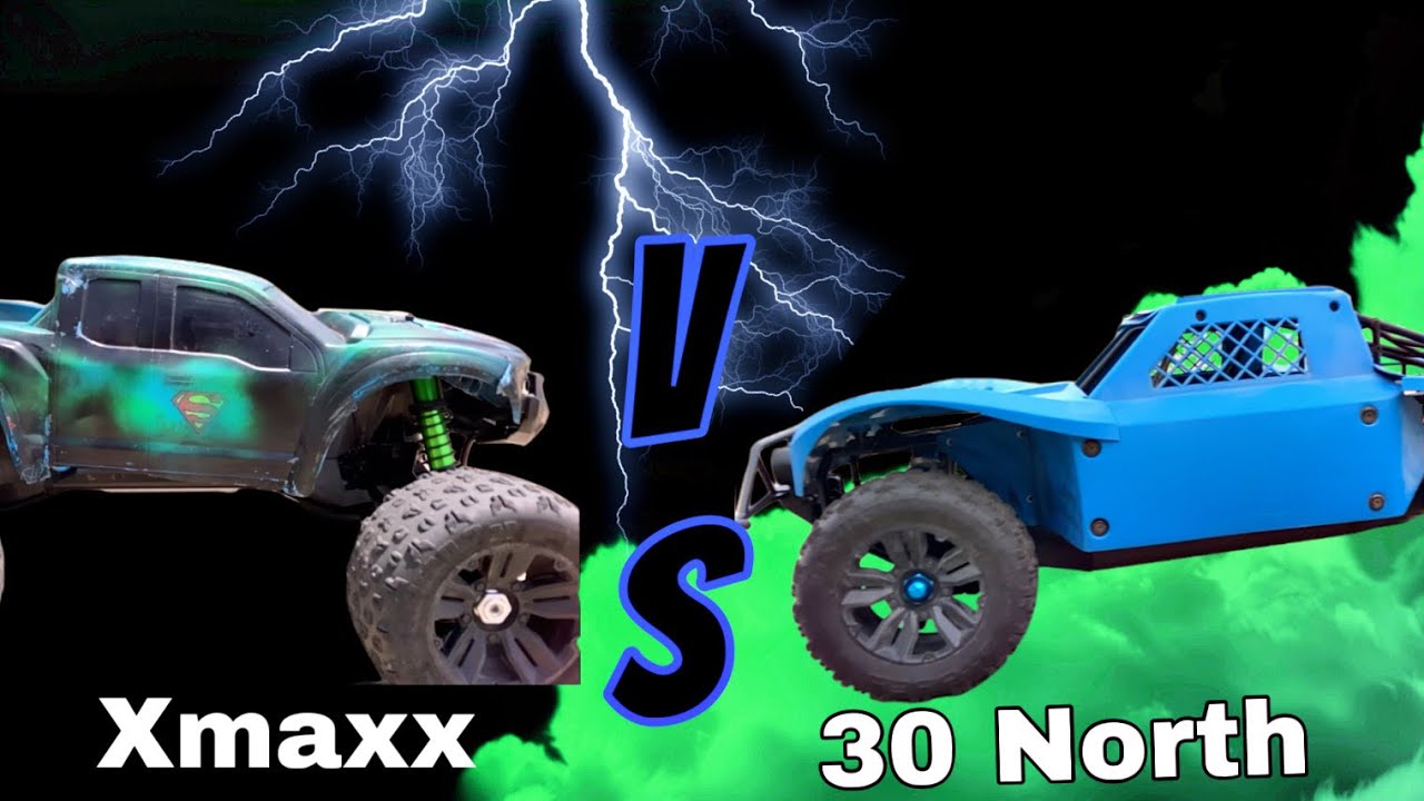 Xmaxx VS 30 Degree North!