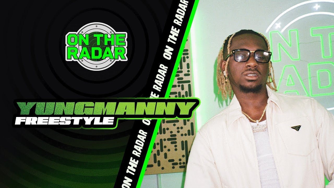 The YungManny "On The Radar" Freestyle