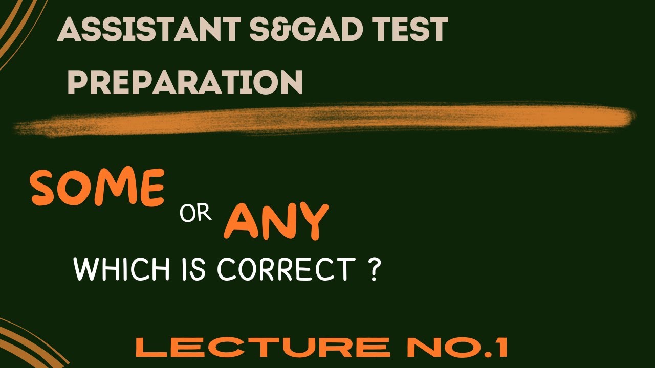 Assistant S&GAD Test Preparation| How To Use Some & Any | PPSC Exam Preparation| MS GK ACADEMY
