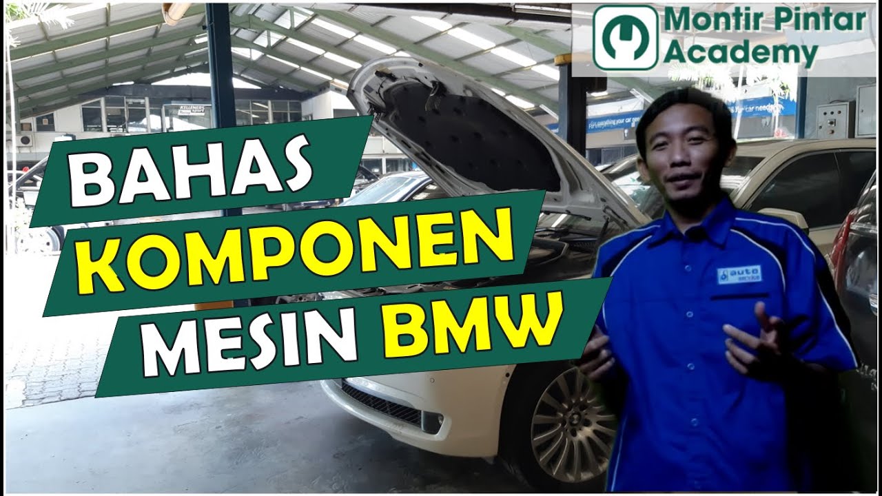 Belajar Otomotif Tentang Komponen Mesin Mobil dengan Mesin BMW