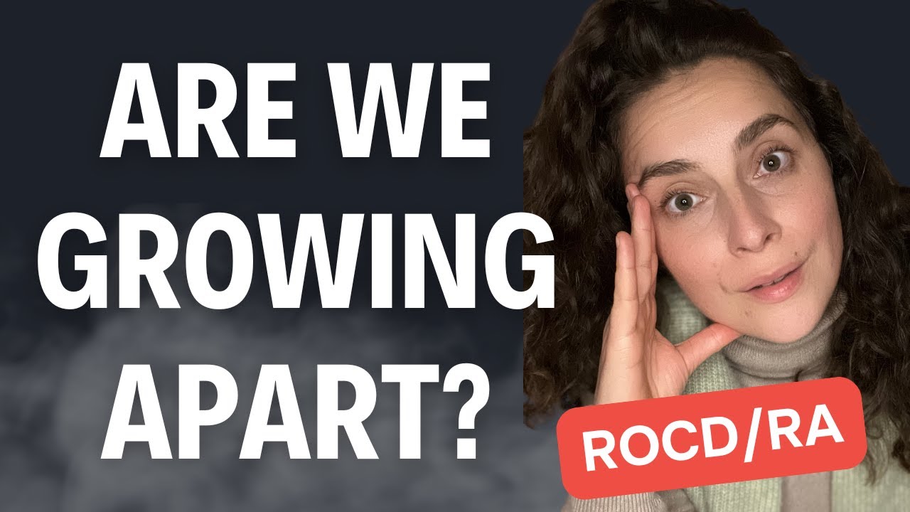 Я отдаляюсь от своего партнера?! (ROCD/RA)